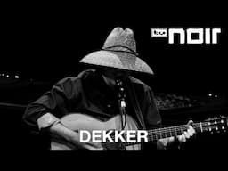 Dekker – Tethered, Wrapped Around (live bei TV Noir)