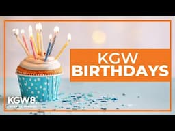 KGW Birthdays: Thursday, May 1, 2025