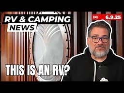 State Parks See Surge, New Starlink Dish, New Airstream, RV Industry Update