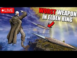Elden Ring But I'm Forced To Use The WORST Weapon In The Game