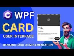 WPF Tutorial: Dynamic Card UI in WPF | Card User Control