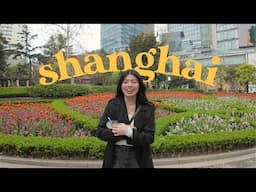 exploring: shanghai 🇨🇳 solo travel, itinerary, influencer trip