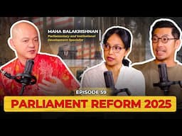 Who should be Malaysia's Ambassador to the US & Parliamentary Reforms / PSA 2025 | Episode59