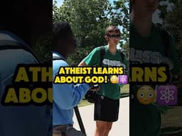 😳⚛️ ATHEIST LEARNS ABOUT GOD!
