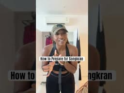 Coming to Songkran? How to prepare | Living in Thailand 🇹🇭