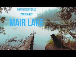 North Frontenac Parklands - Camping On Mysterious Mair Lake