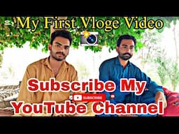 My First Video 📷 ☝️Vloge❤️❤️ (My YouTube channel Hasnain Gurchani)