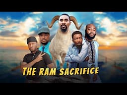THE RAM SACRIFICE (Yawaskits, Episode 320)