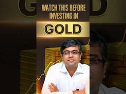 Watch this video before Investing in Gold! | Parimal Ade