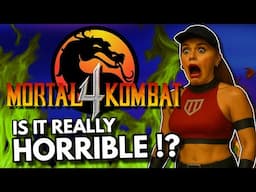 Mortal Kombat 4 - Is It Really That Horrible !?