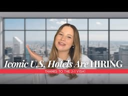 Iconic U.S. Hotels Are HIRING (Thanks to the J1 Visa!)