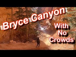 Winter Hiking in Bryce Canyon NP - No Crowds!  Navajo Loop & Queens Garden Trails