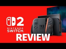 Nintendo Switch 2 Review - A Much-Needed Upgrade
