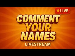 Comment Your Names- I'll write it for you!!