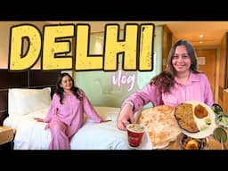 DELHI Vlog | Indian Food Restaurants in Connaught Place, Gol Gappe, Five Star Hotel Luxury Room Tour