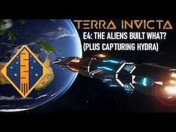 Terra Invicta E4: Alien Surveillance Station in Orbit (plus capturing hydra & building proxies)