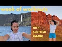WEEK OF WORKOUTS ON A SCOTTISH ISLAND!!! + HALF MARATHON TRAINING | Niamh Mackinnon | ad