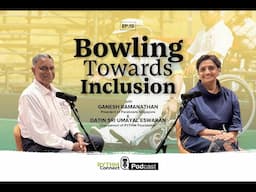 Bowling Towards Inclusion – Ganesh Ramanathan