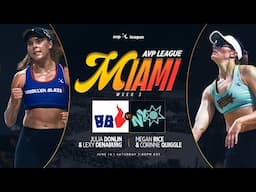 AVP LEAGUE WEEK 3 - MIAMI, FL | New York Nitro v Brooklyn Blaze – Women’s Match