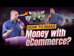 How to Make Money with eCommerce? Saqib Azhar