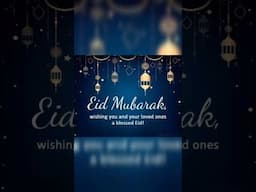 Eid Mubarak #eidmubarak