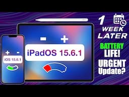 iPadOS 15.6.1 & iOS 15.6.1 - Battery Life!