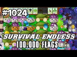 Plants vs Zombies Survival Endless 100000 Flags Part 1024 | 20460 - 20480 Flags
