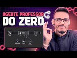 Crie Seu Primeiro AGENTE de IA para APRENDER QUALQUER ASSUNTO 🧠 (Passo a Passo)
