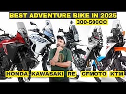 2025 BEST TOURING BIKE In INDIA (300 to 500cc) | KTM vs Honda vs RE vs Kawasaki vs CFMoto Must Watch