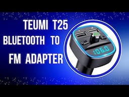 Bluetooth Car FM Adapter  Teumi T25