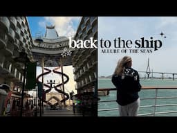 ALLURE OF THE SEAS 🛳️ Traveling to the Ship + First Rehearsals Day