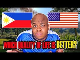 Living in The Philippines Vs The USA (Which Provides a better Quality of Life?)