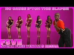 WHO TF ARE THESE BADDIES?!?! 👀 | f5ve - Sugar Free Venom feat. Kesha (Official MV) REACTION