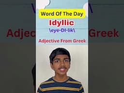 Word of the Day | Idyllic #learnanewwordtoday