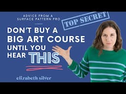 Should You Buy a Surface Pattern Design Course? 5 Secrets You NEED to Know First | Elizabeth Silver