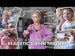 Day in the Life of a Mom of 2 / Surgery Update for Benny + Mother’s Day Gift Ideas!