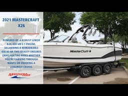 2021 Mastercraft X26  I  MarineMax Dallas