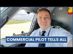 Inside the Cockpit: Commercial Airline Pilot Tells All