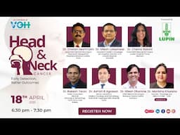 Virtual Session on Head & Neck Cancer: Early Detection, Better Outcomes