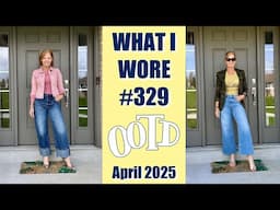 What I Wore #329 | OOTD & Box Keepers | April 2025
