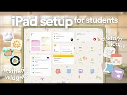 2025 PRODUCTIVE iPad setup 🎀 customizing your iPad, productivity apps, widgets, custom icons, etc!