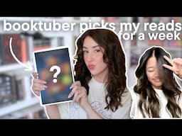 booktuber ​bestie chooses my reads for a week💕📖