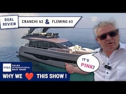Quick Review of New Cranchi 62, New Fleming 60 at Palma Show!
