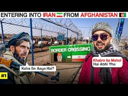 Crossing Into Iran 🇮🇷 From Afghanistan 🇦🇫 | Indian In Iran