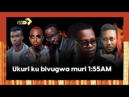 Kenny wa 1:55 AM Ltd||Abwije ukuri Kenny Sol, Ross Kana na Element||Ibya Chris Brown na The Ben