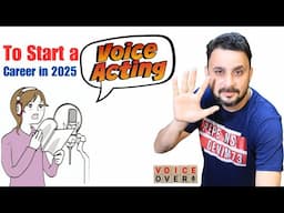 How to Start a Career as an Actor or Voice Actor 2025 ( Very Slow video )