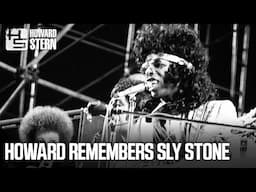 Howard Stern Remembers Sly Stone