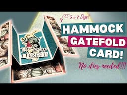 TRY THIS! Hammock Gatefold Card | NO DIES NEEDED!