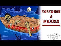 Las TORTURAS MAS ESCALOFRIANTES Hechas a MUJERES | Draw My Life