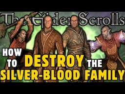 How To Destroy The Silver-Bloods In Skyrim